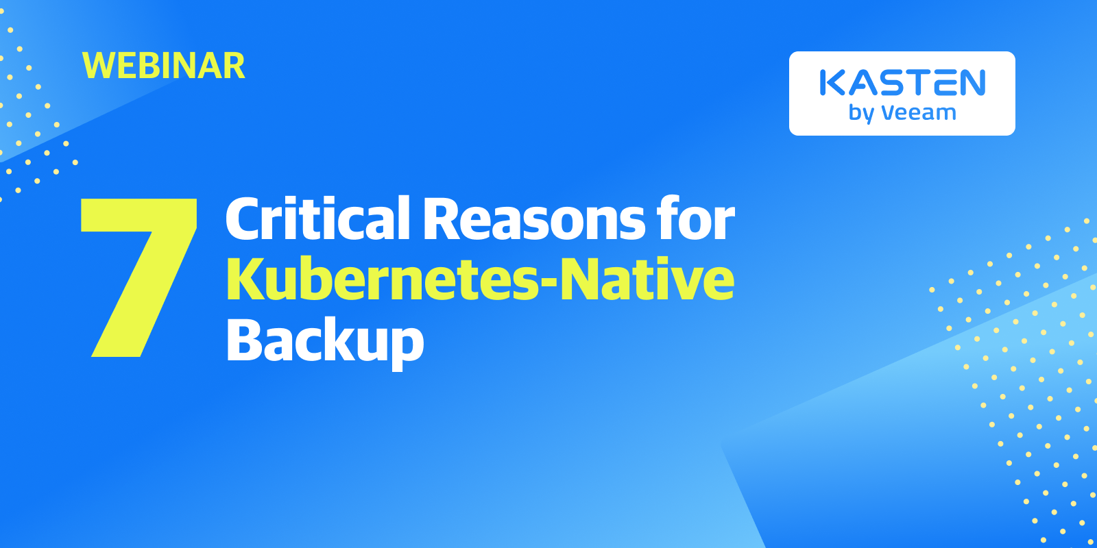 7 Critical Reasons for Kubernetes-Native Backup