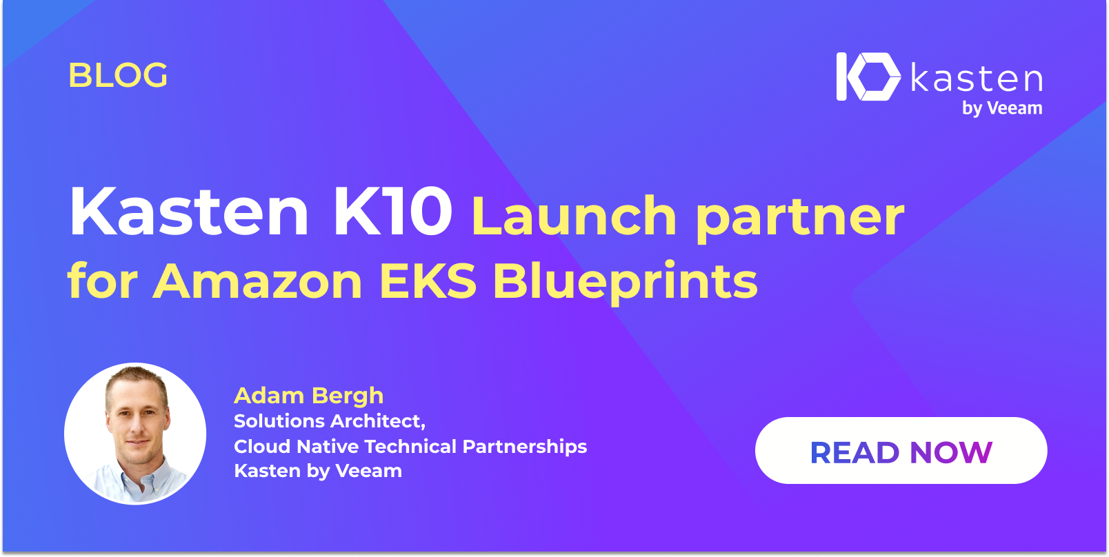 Kasten K10 launch partner for Amazon EKS Blueprints