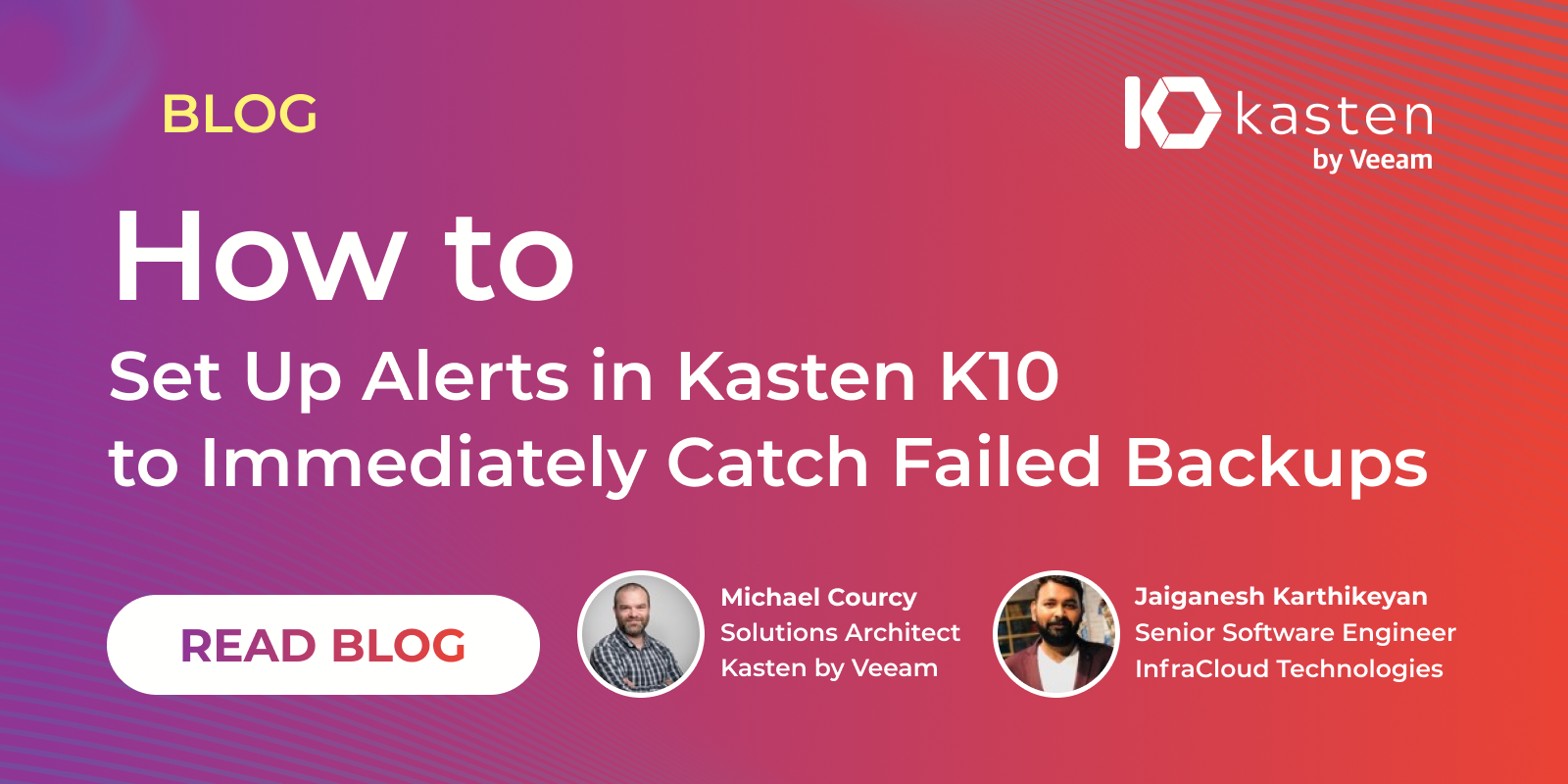 How to Set Up Alerts in Kasten K10 to Immediately Catch Failed Backups