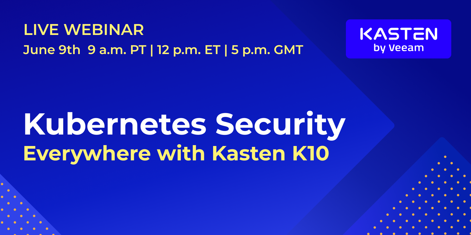 KubeSeries Live: Kubernetes Security Everywhere with Kasten K10