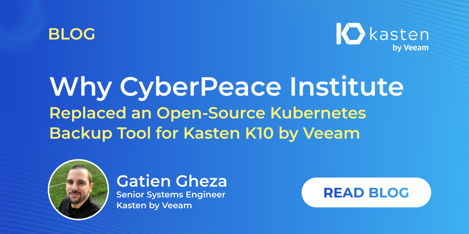 CyberPeace Institute Replaces Open Source Backup Tool for Kasten K10