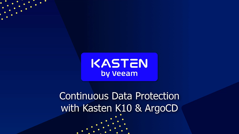Continuous-Data-Protection-with-Kasten-K10-and-ArgoCD