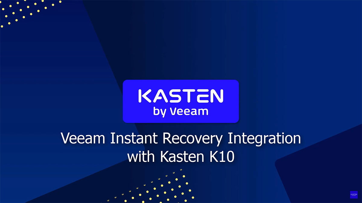 Vide-Veeam-Instant-Recovery-Integration-Kasten-K10