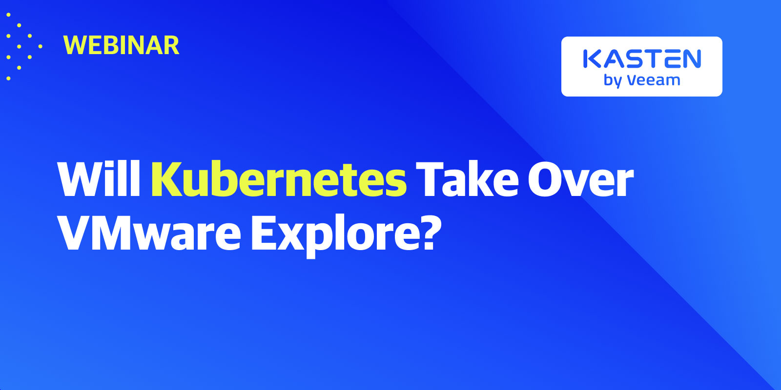 Will-Kubernetes-Take-Over-VMware-Explore